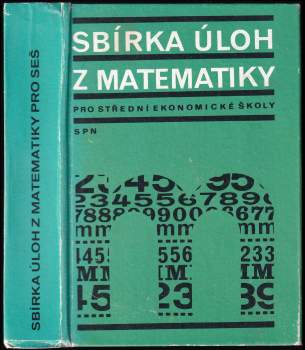 Sbírka úloh z matematiky pro střední ekonomické školy