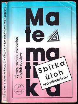 František Janeček: Sbírka úloh z matematiky pro střední školy