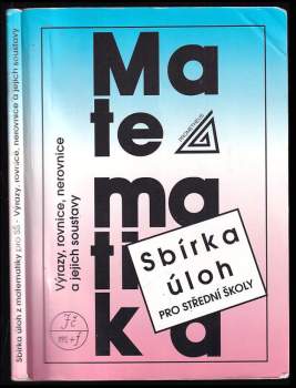 František Janeček: Sbírka úloh z matematiky pro střední školy