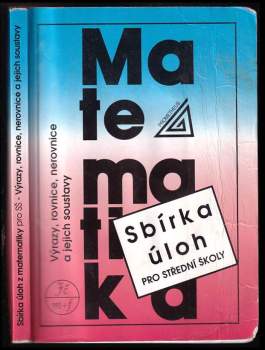 František Janeček: Sbírka úloh z matematiky pro střední školy
