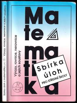 Sbírka úloh z matematiky pro střední školy