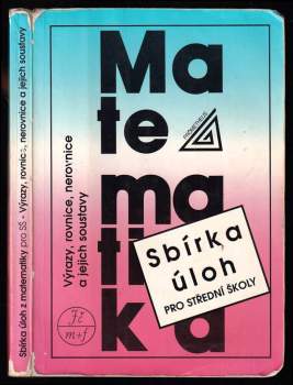 Sbírka úloh z matematiky pro střední školy