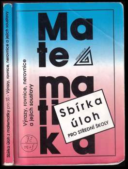 Sbírka úloh z matematiky pro střední školy