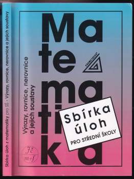Sbírka úloh z matematiky pro střední školy