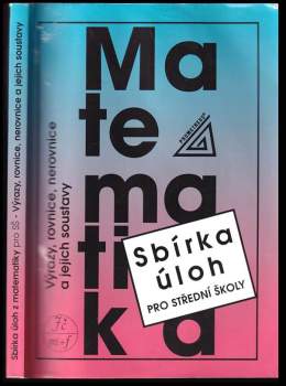 Sbírka úloh z matematiky pro střední školy