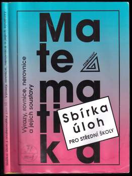 František Janeček: Sbírka úloh z matematiky pro střední školy