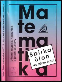 Sbírka úloh z matematiky pro střední školy