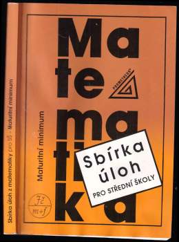 Josef Kubát: Sbírka úloh z matematiky pro střední školy
