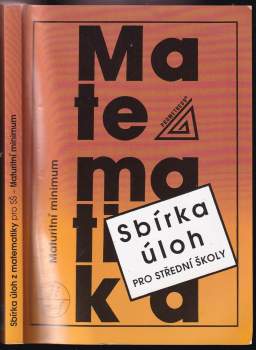 Sbírka úloh z matematiky pro střední školy