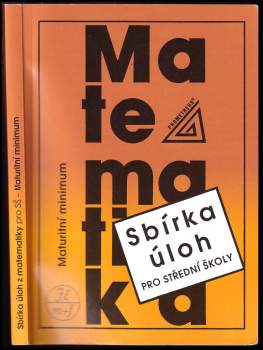 Sbírka úloh z matematiky pro střední školy