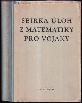 Sbírka úloh z matematiky pro vojáky