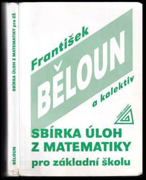 František Běloun: Sbírka úloh z matematiky pro základní školu