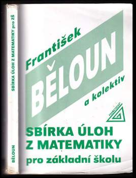 František Běloun: Sbírka úloh z matematiky pro základní školu