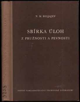 Sbírka úloh z pružnosti a pevnosti