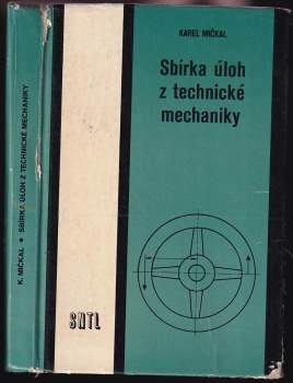 Sbírka úloh z technické mechaniky
