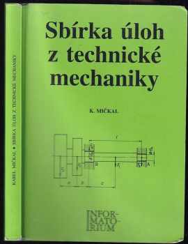 Karel Mičkal: Sbírka úloh z technické mechaniky