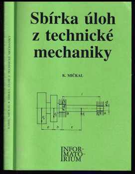 Sbírka úloh z technické mechaniky pro střední odborná učiliště a střední odborné školy