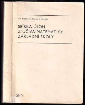 Sbírka úloh z učiva matematiky základní školy