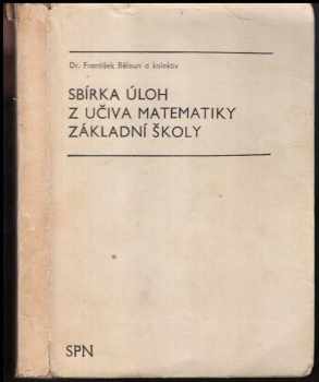 Sbírka úloh z učiva matematiky základní školy