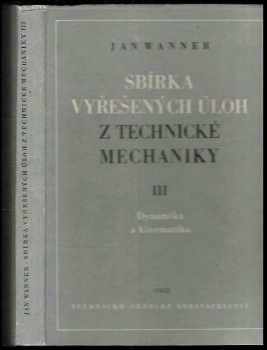 Sbírka vyřešených úloh z technické mechaniky