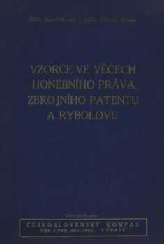 Sbírka vzorců podání a zápisů ve věcech Českého honebního práva, zbrojního patentu a rybolovu