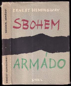 Ernest Hemingway: Sbohem, armádo!