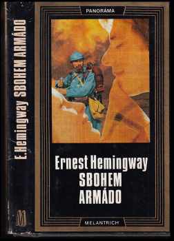 Sbohem, armádo - Ernest Hemingway (1974, Melantrich) - ID: 775261