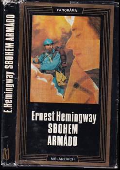 Sbohem, armádo - Ernest Hemingway (1974, Melantrich) - ID: 756165