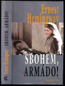 Ernest Hemingway: Sbohem, armádo!