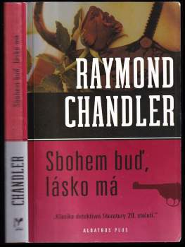 Raymond Chandler: Sbohem buď, lásko má
