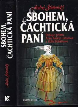 Sbohem, čachtická paní