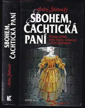 Andrej Štiavnický: Sbohem, čachtická paní