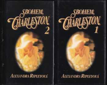 Alexandra Ripley: Sbohem, Charleston