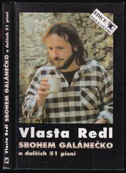 Vlasta Redl: Sbohem galánečko