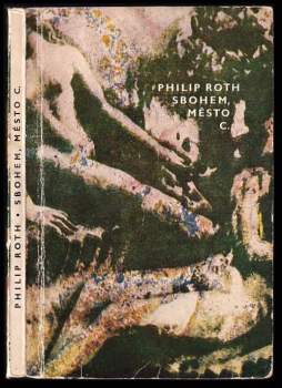 Philip Roth: Sbohem, město C