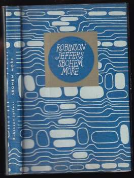 Robinson Jeffers: Sbohem moře