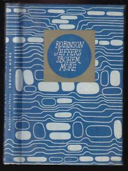 Robinson Jeffers: Sbohem moře