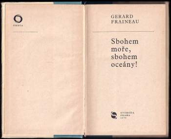 Gerard Fraineau: Sbohem moře, sbohem oceány!