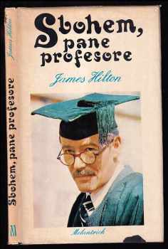 James Hilton: Sbohem, pane profesore