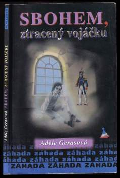 Sbohem, ztracený vojáčku