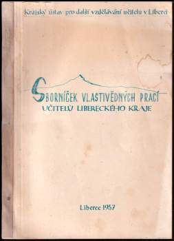 Sborníček vlastivědných prací učitelů Libereckého kraje