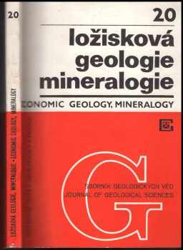 Sborník geologických věd : Řada LG-Ložisková geologie, mineralogie. 20. sv.