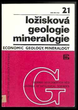 Sborník geologických věd : Řada LG - Ložisková geologie, mineralogie. 21. sv.