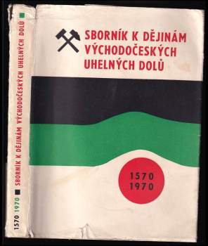 Sborník k dějinám východočeských uhelných dolů