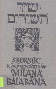Sborník k sedmdesátinám Milana Balabána