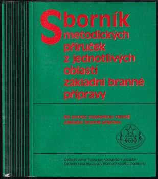 Sborník metodických příruček z jednotlivých oblastí základní branné přípravy