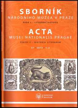 Jaroslava Kašparová: Sborník národního muzea v Praze: Acta Musei Nationalis Pragae - řada C - literární historie