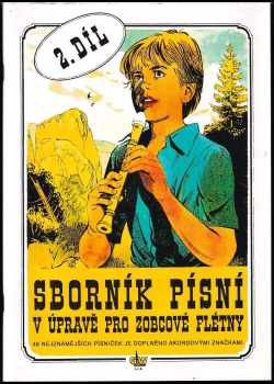 Sborník písní v úpravě pro zobcové flétny