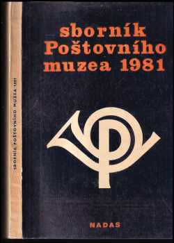 Pavel Čtvrtník: Sborník Poštovního muzea 1981