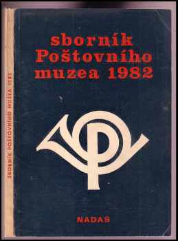 Pavel Čtvrtník: Sborník Poštovního muzea 1982.